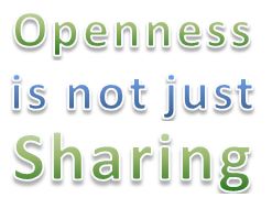 Tearing sharing to pieces: why openness is about more than sharing