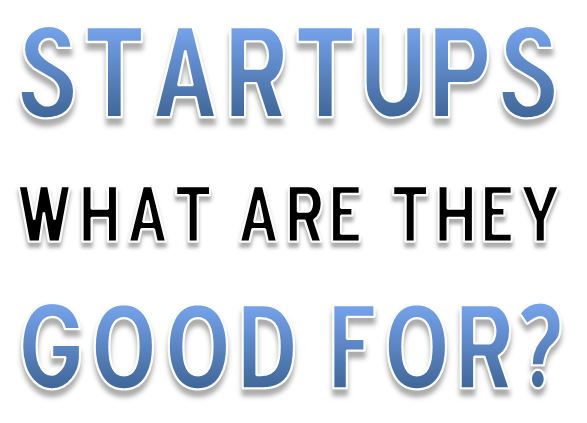 Instead of just scalable startups, a scalable startup ecosystem